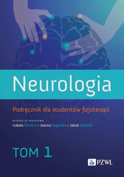 ebook Neurologia. Podręcznik dla studentów fizjoterapii. Tom 1