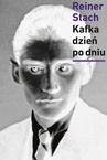 ebook Kafka dzień po dniu - Reiner Stach