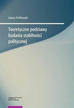 ebook Teoretyczne podstawy badania stabilności politycznej