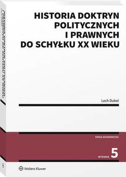 ebook Historia doktryn politycznych i prawnych do schyłku XX wieku