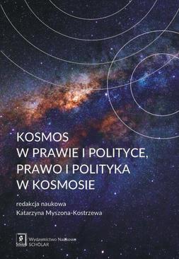 ebook Kosmos w prawie i polityce, prawo i polityka w kosmosie