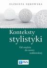 ebook Konteksty stylistyki - Elżbieta Sękowska