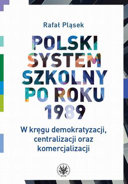 ebook Polski system szkolny po roku 1989