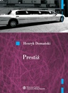 ebook Prestiż - Henryk Domański