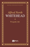 ebook Przygody idei - Alfred North Whitehead