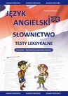 ebook Język angielski - Słownictwo - Testy leksykalne - Maciej Matasek