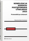 ebook Nowelizacja Kodeksu postępowania cywilnego 2023 r. Przewodnik po zmianach - Sławomira Kotas-Turoboyska