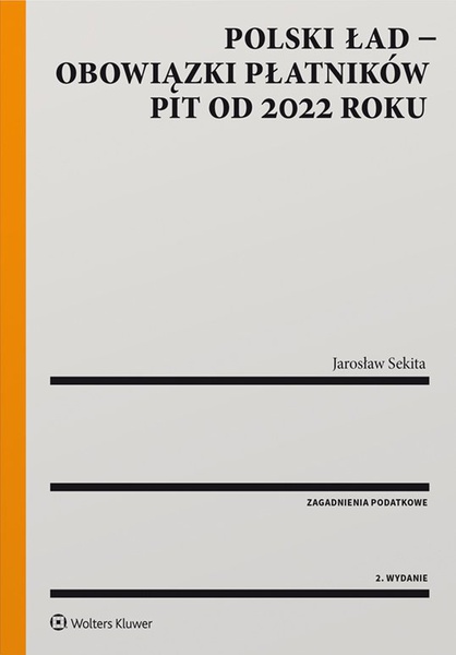 Okładka:Polski ład – obowiązki płatników PIT od 2022 roku 