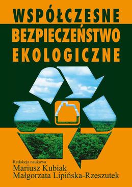 ebook Współczesne bezpieczeństwo ekologiczne