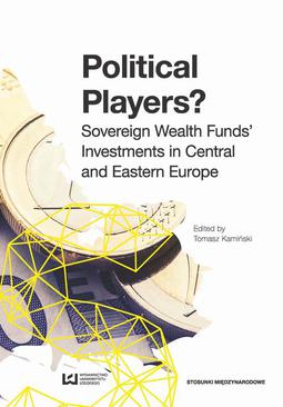 ebook Political Players? Sovereign Wealth Funds' Investments in Central and Eastern Europe