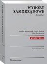 ebook Wybory samorządowe. Komentarz - Leszek Bielecki,Piotr Ruczkowski,Monika Augustyniak