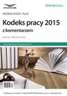 ebook Kodeks pracy 2015 z komentarzem - Aleksander P. Kuźniar