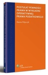 ebook Postulat pewności prawa w wykładni operatywnej prawa podatkowego - Hanna Filipczyk