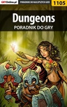 ebook Dungeons - poradnik do gry - Amadeusz "ElMundo" Cyganek
