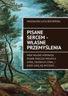 ebook Pisane sercem-własne przemyślenia - Magdalena Bocheńska