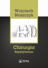 ebook Chirurgia. Repetytorium - Wojciech Noszczyk