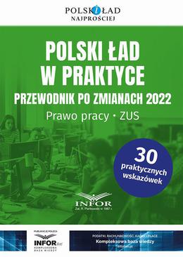 ebook Polski ład w praktyce Przewodnik po zmianach 2022. Prawo pracy , ZUS