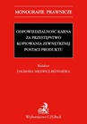 ebook Odpowiedzialność karna za przestępstwo kopiowania zewnętrznej postaci produktu - Dagmara Milewicz-Bednarska