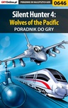 ebook Silent Hunter 4: Wolves of the Pacific - poradnik do gry - Mariusz "PIRX" Janas