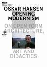 ebook Oskar Hansen: Opening Modernism - 