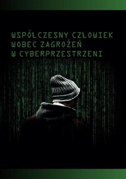 ebook Współczesny człowiek wobec zagrożeń w cyberprzestrzeni