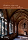 ebook Mistyka przeżyciowa z obrazem mistyki studyjnej - Stanisław Urbański