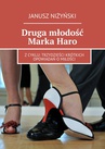 ebook Druga młodość Marka Haro - Janusz Niżyński