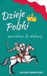 ebook Dzieje Polski opowiedziane dla młodzieży - Feliks Koneczny