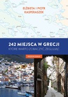 ebook 242 miejsca w Grecji, które warto zobaczyć, żeglując. Przewodnik - Piotr Kasperaszek,Elżbieta Kasperaszek
