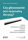 ebook Czy głosowanie jest racjonalną decyzją? - Marta Żerkowska-Balas