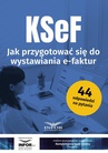 ebook KSeF Jak przygotować się do wystawiania e-faktur - Opracowanie zbiorowe