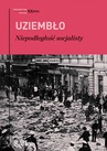 ebook Niepodległość socjalisty - Adam Uziembło
