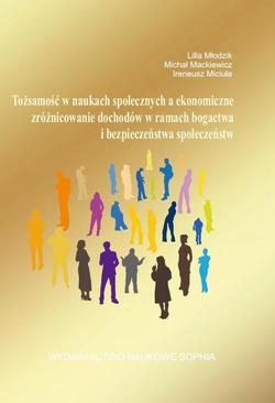 ebook Tożsamość w naukach społecznych a ekonomiczne zróżnicowanie dochodów w ramach bogactwa i bezpieczeństwa społeczeństw