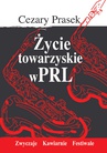 ebook Życie towarzyskie w PRL - Cezary Prasek