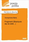 ebook Fragment (Skarżycie się na wiek...) - Maria Konopnicka