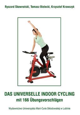 ebook Das Universelle Indoor-Cycling - mit 166 Übungsvorschlägen