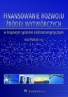 ebook Finansowanie rozwoju źródeł wytwórczych w krajowym systemie elektroenergetycznym - Artur Paździor