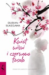 ebook Kwiat wiśni i czerwona fasola - Durian Sukegawa