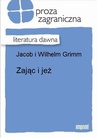 ebook Zając i jeż - Wilhelm Grimm,Jacob i Wilhelm Grimm