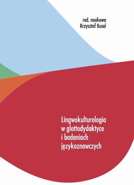 ebook Lingwokulturologia w glottodydaktyce i badaniach językoznawczych