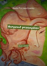 ebook Horyzont przemyśleń - Beata Poczwardowska