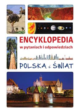 ebook Encyklopedia w pytaniach i odpowiedziach. Polska i świat