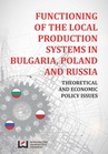 ebook Functioning of the Local Production Systems in Bulgaria, Poland and Russia - 