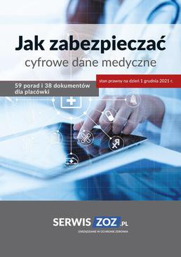 ebook Jak zabezpieczać cyfrowe dane medyczne 59 porad i 38 dokumentów oraz checklist dla placówki