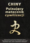 ebook Chiny – Pulsujący matecznik cywilizacji - Piotr Plebaniak