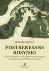 ebook Postrenesans rosyjski - Łukasz Leonkiewicz