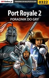 ebook Port Royale 2 - poradnik do gry - Paweł "Pejotl" Jankowski