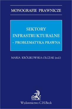 ebook Sektory infrastrukturalne - problematyka prawna