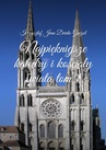 ebook Najpiękniejsze katedry i kościoły świata. Tom 1 - Krzysztof Derda-Guizot