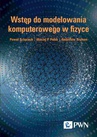 ebook Wstęp do modelowania komputerowego w fizyce - Paweł Scharoch,Maciej P. Polak,Radosław Szymon,Katarzyna Hołodnik-Małecka